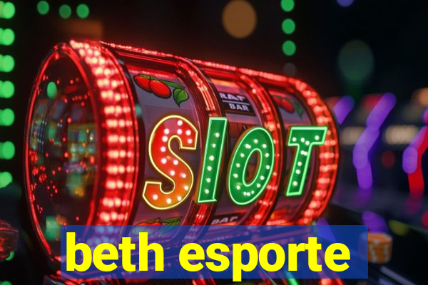 beth esporte